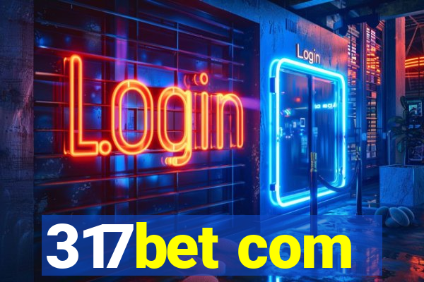 317bet com